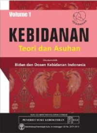 Kebidanan : Teori dan Asuhan (Jilid 1)