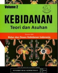 Kebidanan : Teori dan Asuhan (Jilid 2)