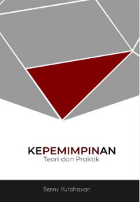 Kepemimpinan : teori dan praktik