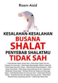 Kesalahan-Kesalah Busana shalat Penyebab shalatmu Tidak Sah