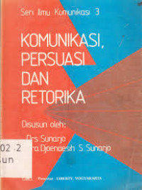 Komunikasi, persuasi dan retorika
