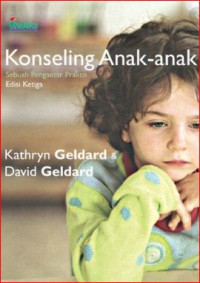 Konseling anak-anak : sebuah pengantar praktis