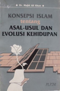 Konsepsi islam tentang asal-usul dan evolusi kehidupan