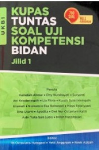 Kupas Tuntas Soal Uji Kompetensi Bidan (Jilid 1)