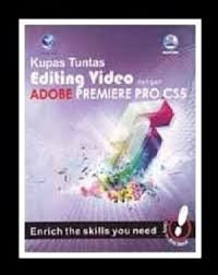 Kupas tuntan editing vidio dengan adobe premiere pro CS5
