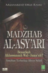 Madzhab al-asy'ari : benarkah ahlussunnah wal-jama'ah?