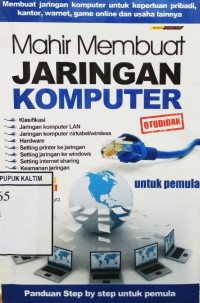 Mahir Membuat Jaringan Komputer Secara Otodidak
