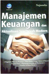 Manajemen keuangan dan aktualisasi syar'iyyah modern