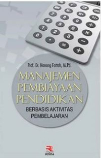 Manajemen pembiayaan pendidikan berbasis aktivitas pembelajaran