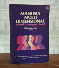 Manusia multi dimensional : sebuah renungan filsafat