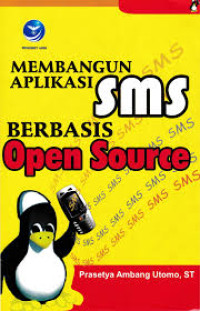 Membangun aplikasi sms berbasis open source