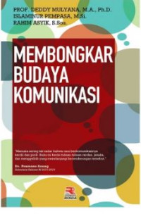 Membongkar budaya komunikasi