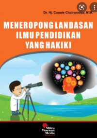 Meneropong landasan ilmu pendidikan yang hakiki