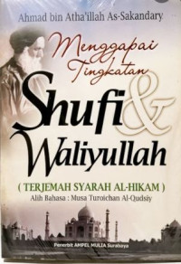 Mengapai Tingkatan Sufi & Waliyullah