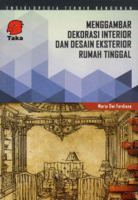 Menggambar dekorasi interior dan desain eksterior rumah tinggal