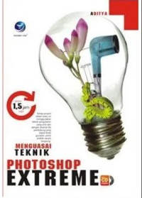Menguasai teknik photoshop extreme dalam 1,5 jam saja