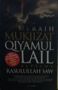Meraih mukjizat qiyamul lail bersama rasulullah SAW