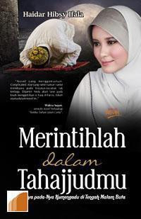 Merintihlah dalam tahajjudmu