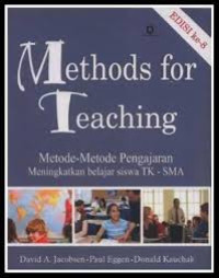 Methods for teaching : metode-metode pengajaran meningkatkan belajar siswa TK-SMA
