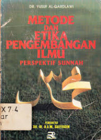 Metode dan etika pengembangan ilmu perspektif sunnah