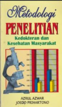 Metodologi Penelitian Kedokteran dan kesehatan masyarakat