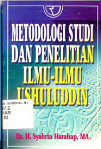 Metodologi studi dan penelitian ilmu-ilmu ushuluddin