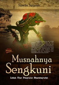 Musnahnya Sengkuni : Lidah Ular Penyulut Bharatayudal