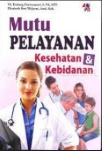 Mutu pelayanan kesehatan & kebidanan