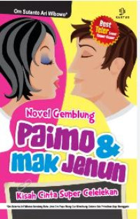 Paimo & mak jenun : kisah cinta super celelekan