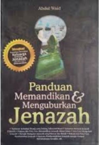 Panduan Memandikan dan Menguburkan Jenazah