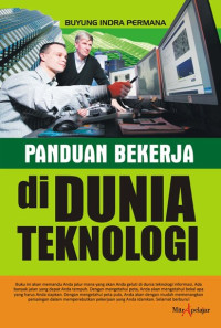 Panduan bekerja di dunia teknologi