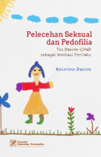 Pelecehan seksual dan pedofilia : tes davido-chad sebagai indikasi perilaku