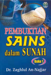 Pembuktian sains dalam sunah buku (Jilid 1)