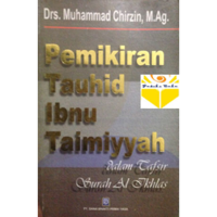 Pemikiran tauhid ibnu taimiyah dalam tafsir surah al ikhlas