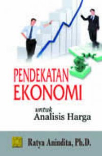 Pendekatan Ekonomi Untuk Analisis Harga