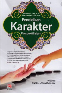 Pendidikan karakter : perspektif islam