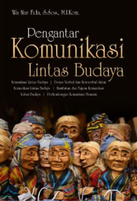 Pengantar komunikasi lintas budaya