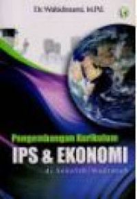 Pengembangan kurikulum IPS & ekonomi di sekolah/madrasah