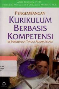 Pengembangan kurikulum berbasis kompetensi di perguruan tinggi agama islam