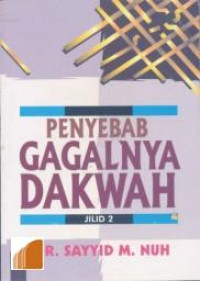 Penyebab gagalnya dakwah (Jilid 2)