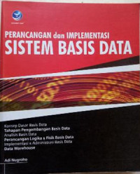 Perancangan dan implementasi sistem basis data