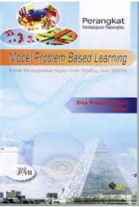 Perangkat pembelajaran matematika : model problem based learning untuk meningkatkan higher order thinking skill (HOTS) = untuk SMP/VII
