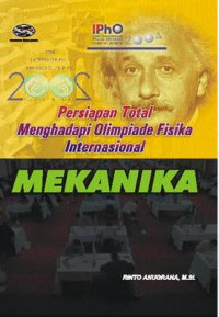 Persiapan total menghadapi olimpiade fisika internasional mekanika