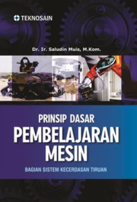 Prinsip Dasar Pembelajaran Mesin : Bagian Sistem Kecerdasan Tiruan