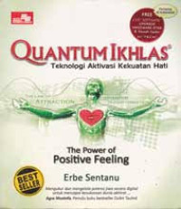 Quantum ikhlas : teknologi aktivasi kekuatan hati
