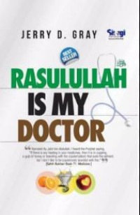 Rasulullah Is My Doctor