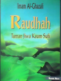 Raudhah : taman jiwa kaum sufi