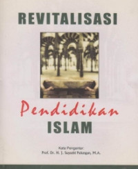 Revitalisasi pendidikan islam