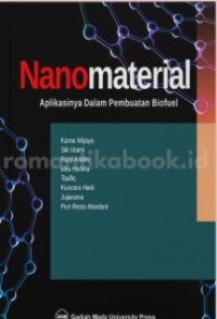 Nanomaterial : Aplikasinya Dalam Pembuatan Biofuel