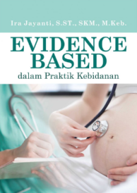 Evidence Based dalam Praktik Kebidanan